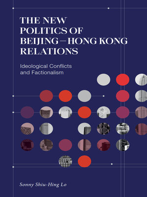 cover image of The New Politics of Beijing–Hong Kong Relations